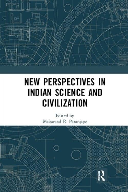 New Perspectives in Indian Science and Civilization