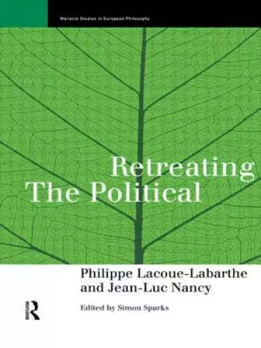 Retreating the Political