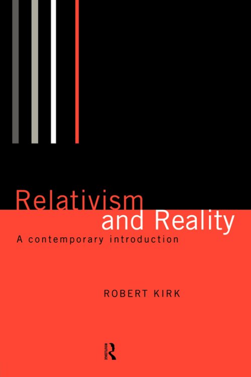 Relativism and Reality : A Contemporary Introduction