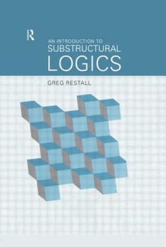 An Introduction to Substructural Logics