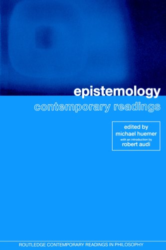 Epistemology: Contemporary Readings