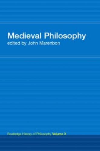 Routledge History of Philosophy Volume III: Medieval Philosophy