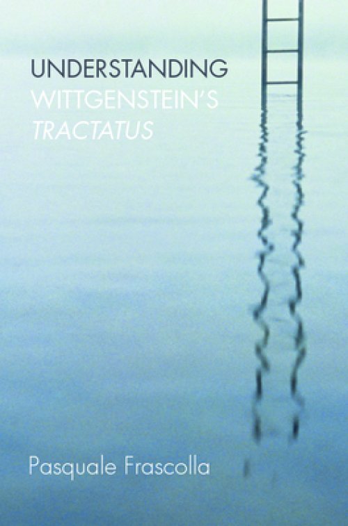 Understanding Wittgenstein's Tractatus