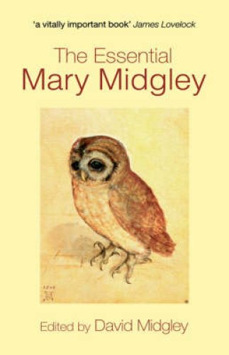 The Essential Mary Midgley