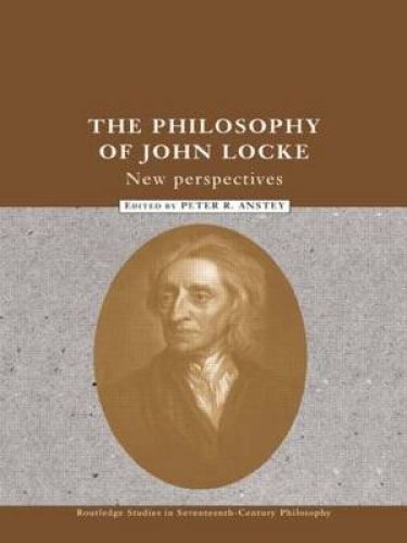 The Philosophy of John Locke: New Perspectives