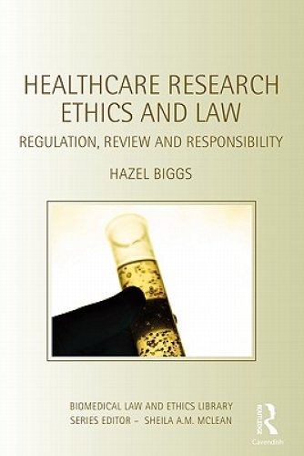 Healthcare Research Ethics and Law