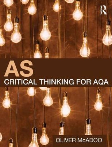 AS Critical Thinking for AQA