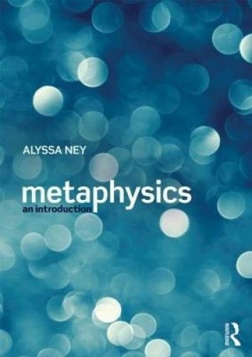 Metaphysics: An Introduction