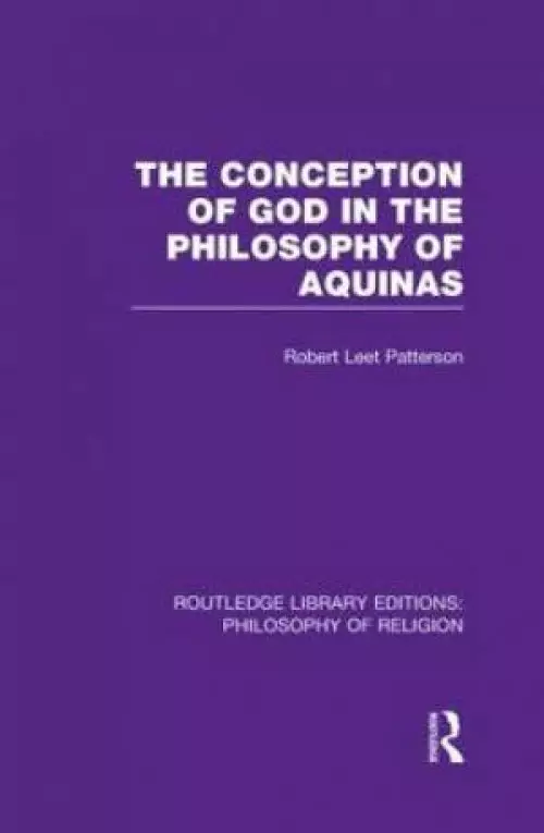 The Conception of God in the Philosophy of Aquinas