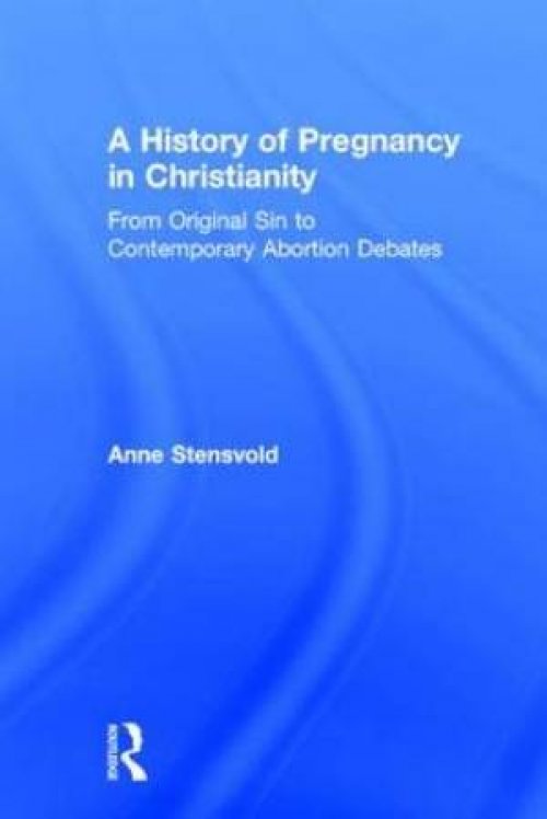 A History of Pregnancy in Christianity