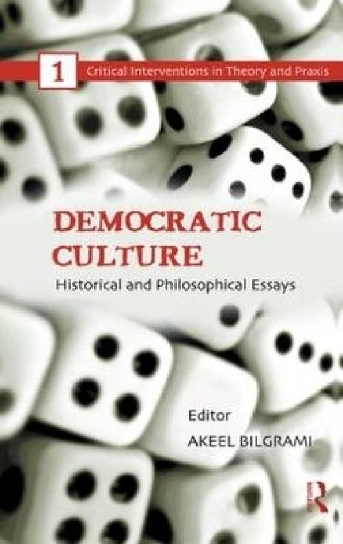 Democratic Culture: Historical and Philosophical Essays