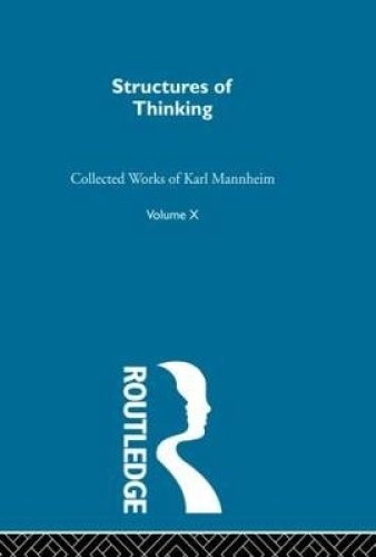 Structures of Thinking V10: Collected Works Volume Ten