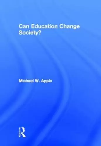 Can Education Change Society?