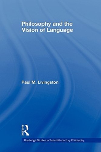 Philosophy and the Vision of Language