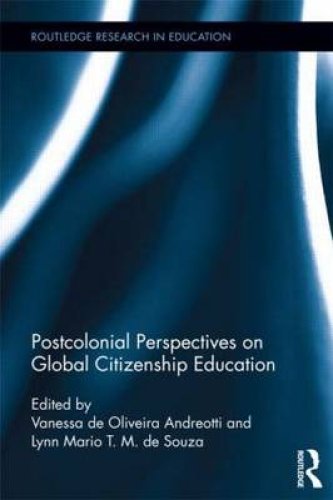 Postcolonial Perspectives on Global Citizenship Education