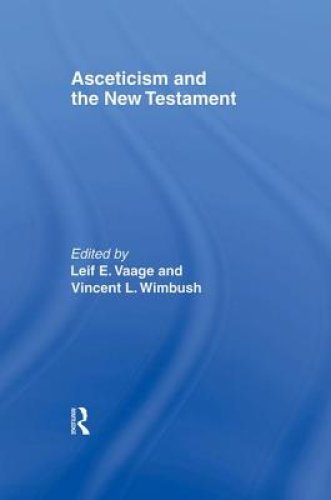 Asceticism and the New Testament