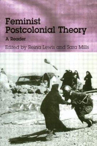 Feminist Postcolonial Theory: A Reader