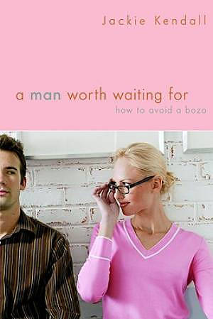 A Man Worth Waiting For