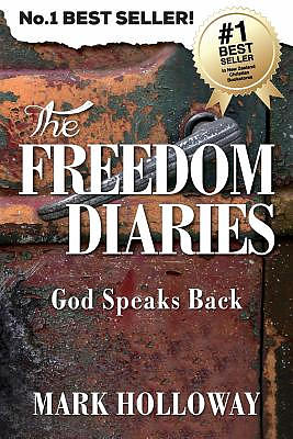 The Freedom Diaries: God Speaks Back