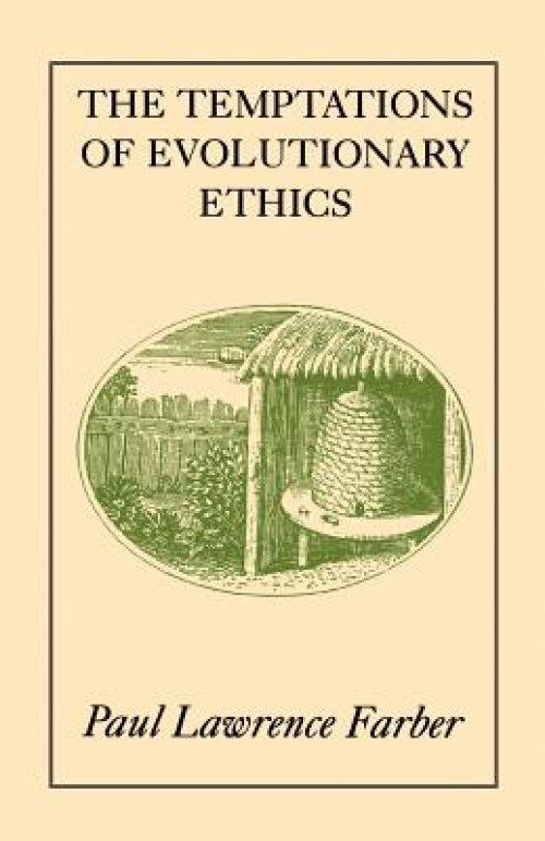 The Temptations of Evolutionary Ethics