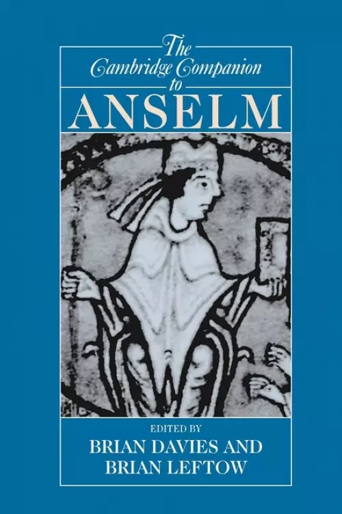 The Cambridge Companion to Anselm