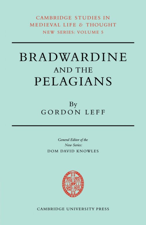 Bradwardine and the Pelagians