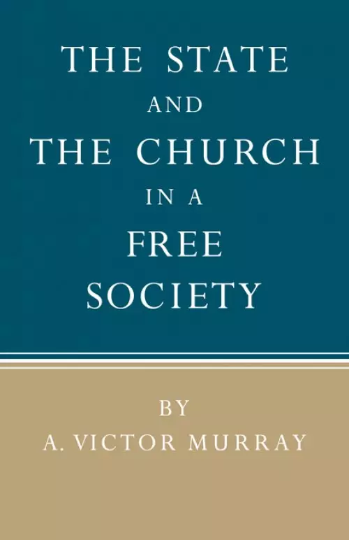 The State and the Church in a Free Society