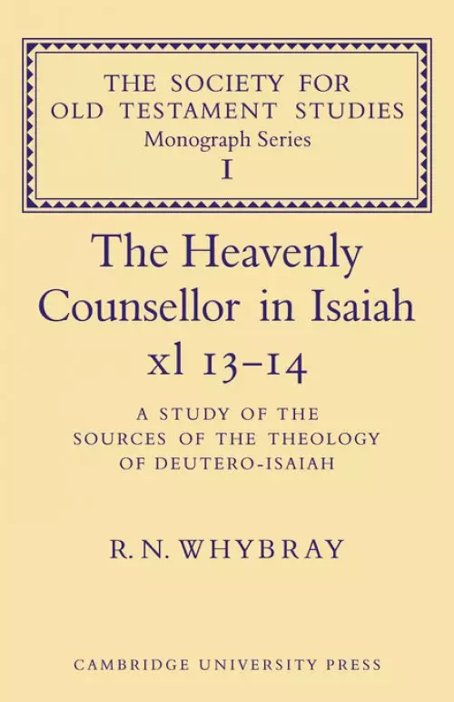 The Heavenly Counsellor in Isaiah Xl 13-14