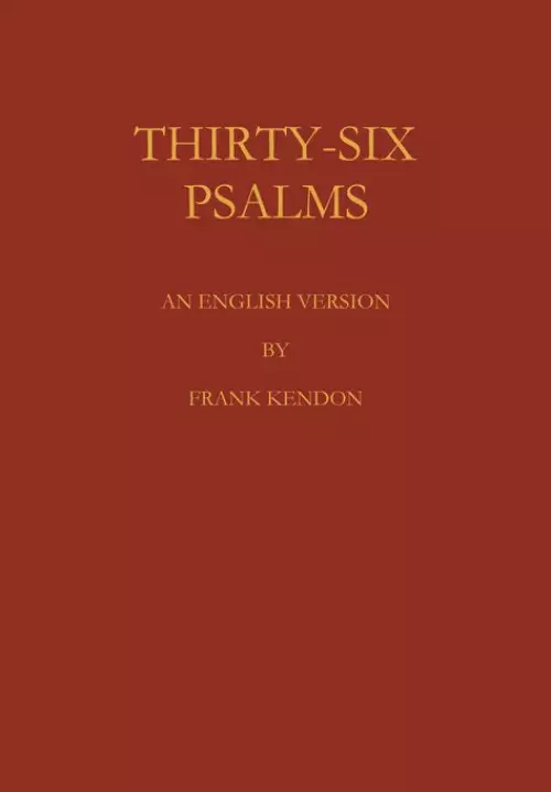 Thirty Six Psalms