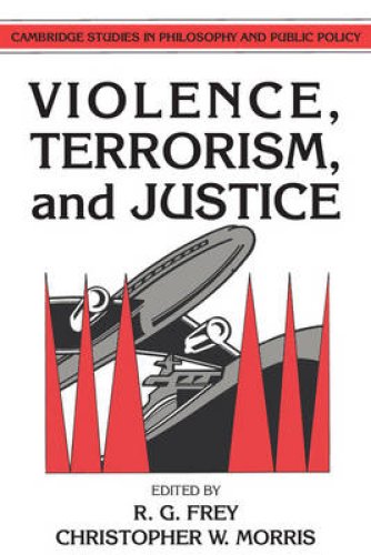 Violence, Terrorism, and Justice