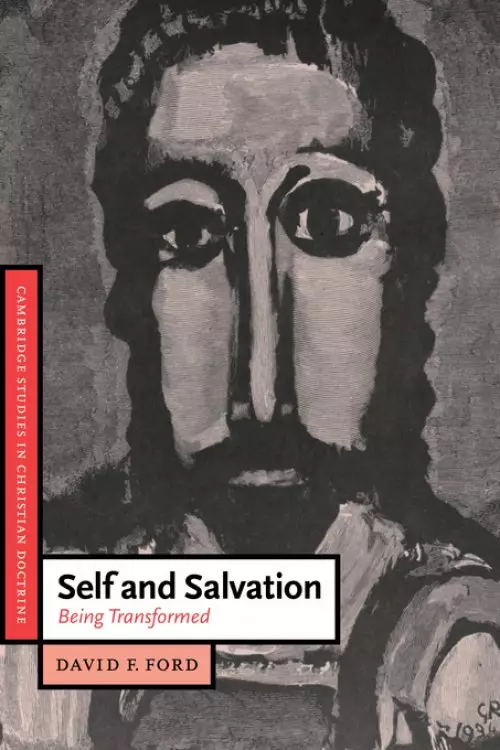 Self and Salvation: Being Transformed