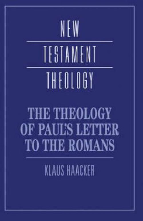 The Theology of Paul's Letter to the Romans