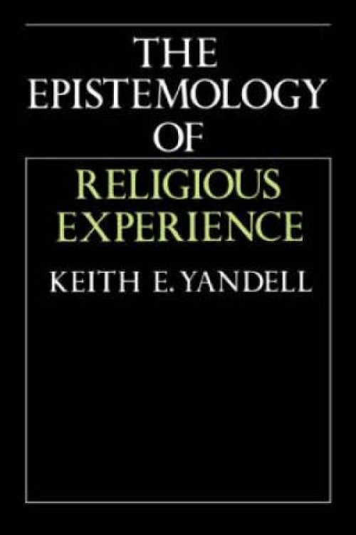 The Epistemology of Religious Experience