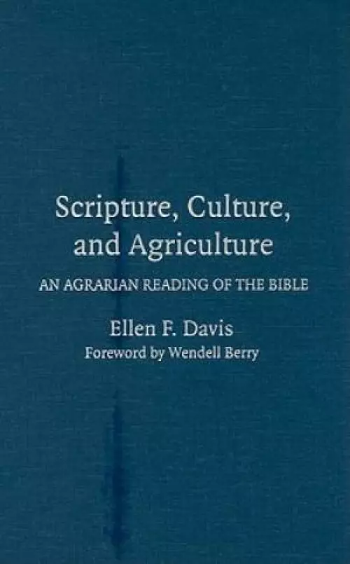 Scripture, Culture, and Agriculture