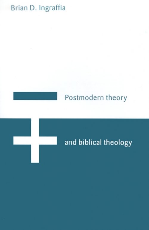 Postmodern Theory and Biblical Theology