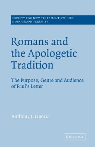 Romans And The Apologetic Tradition