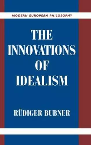 The Innovations of Idealism