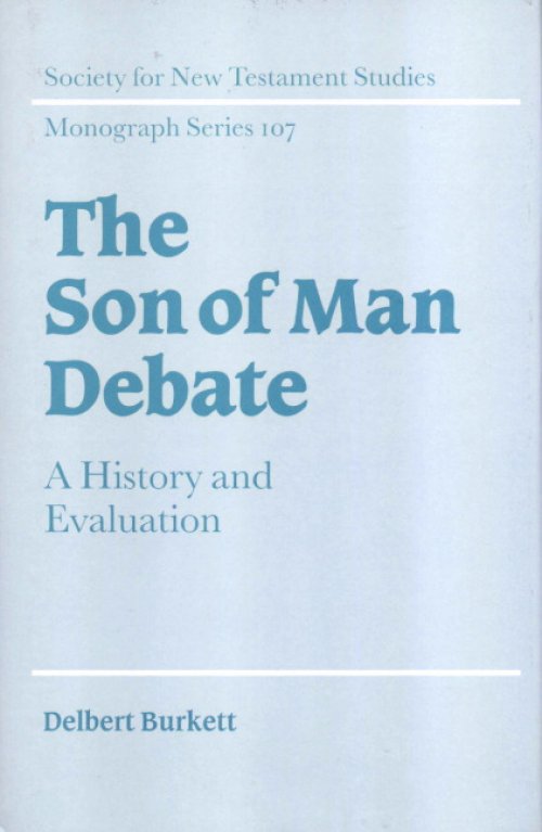 The Son of Man Debate: A History and Evaluation