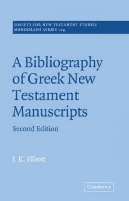 Bibliography Of Greek New Testament Manuscripts