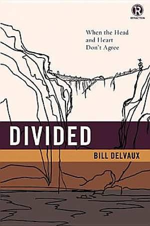 Divided: When the Head and Heart Don't Agree