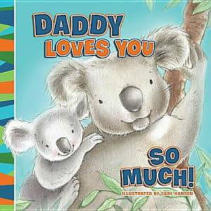 Daddy Loves You So Much