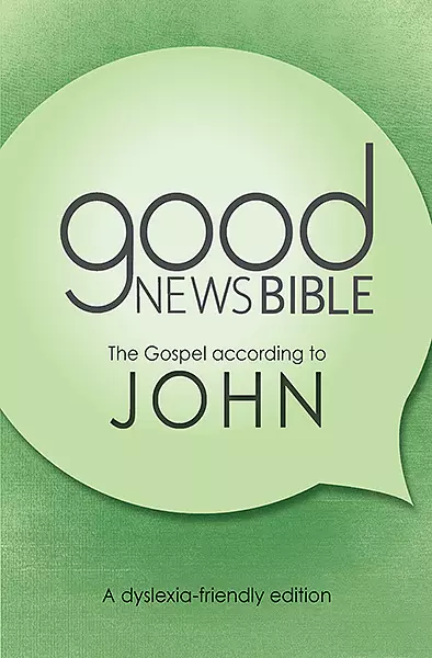 Good News Bible Dyslexia-Friendly Gospel of John, Green, Paperback, Book Introduction, Map, Annie Vallotton Illustrations, Large Print, Wide Line Spacing