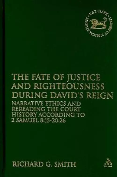 The Fate of Justice and Righteousness During David's Reign