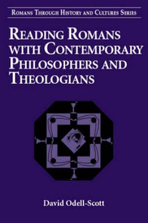 Reading Romans With Contemporary Philosophers And Theologians