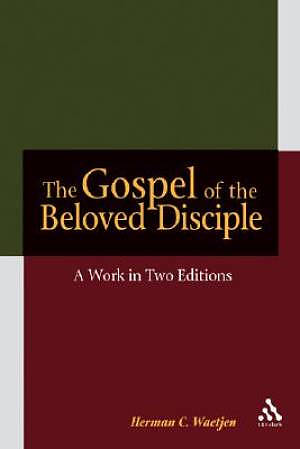 John : The Gospel of the Beloved Disciple