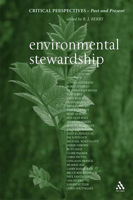 Environmental Stewardship: Critical Perspectives - Past and Present