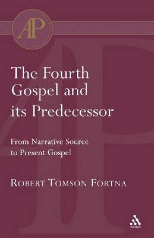 Fourth Gospel and Its Predecessor