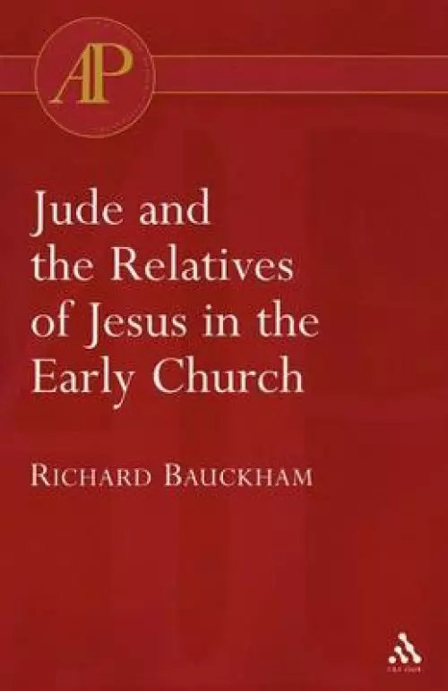 Jude and the Relatives of Jesus in the Early Church