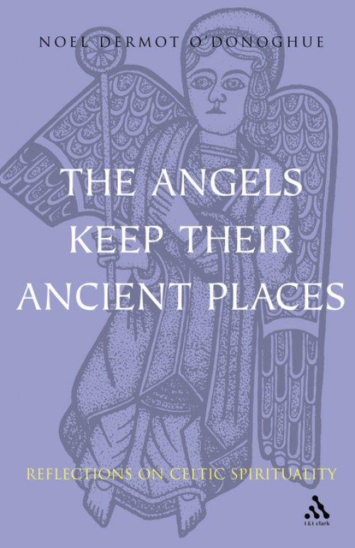 The Angels Keep Their Ancient Places