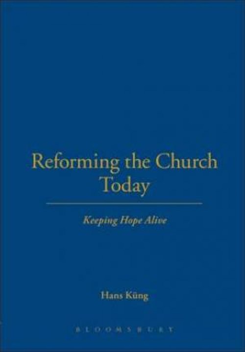 Reforming the Church Today